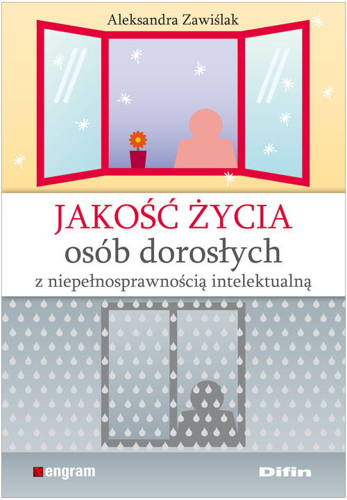 Image of Jakość życia osób dorosłych z niepełnosprawnością intelektualną