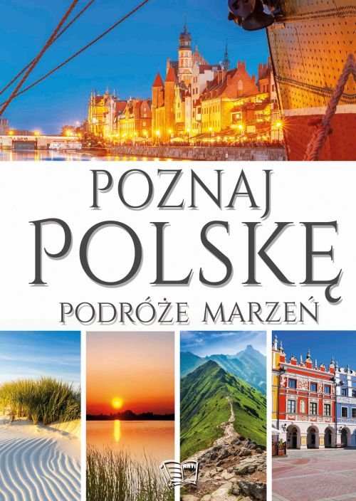 Image of Poznaj Polskę Podróże marzeń