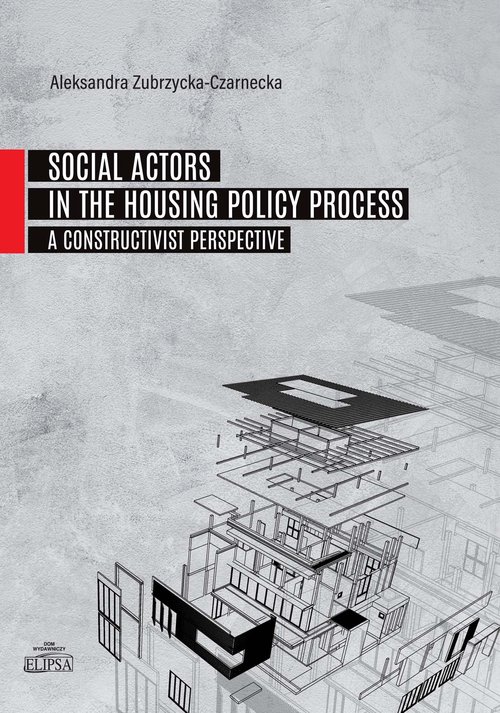 Image of Social Actors in the Housing Policy Process A Constructivist Perspective