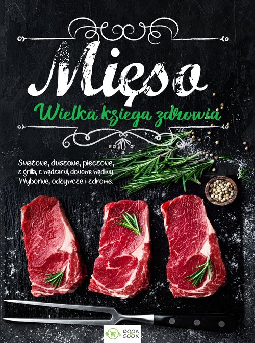 Image of Mięso. Wielka księga zdrowia