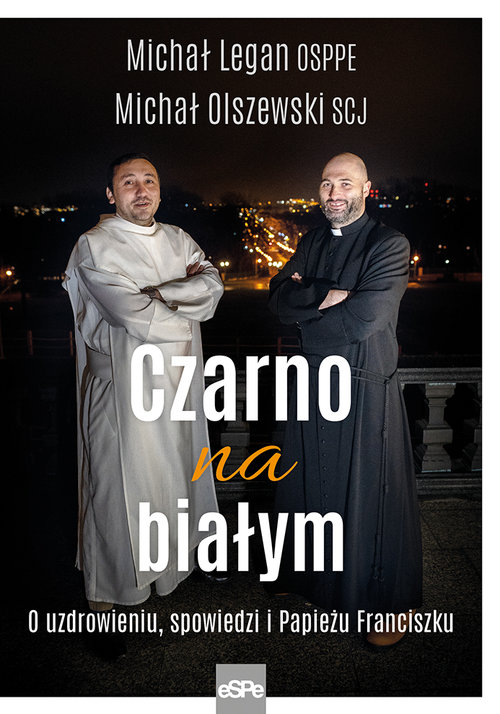 Image of Czarno na białym O uzdrowieniu, spowiedzi i Papieżu Franciszku