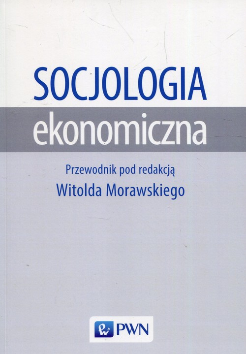 Image of Socjologia ekonomiczna