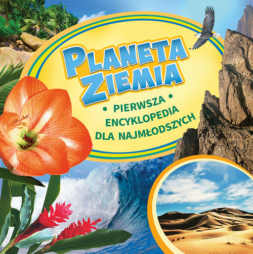 Image of Planeta Ziemia Pierwsza encyklopedia dla najmłodszych