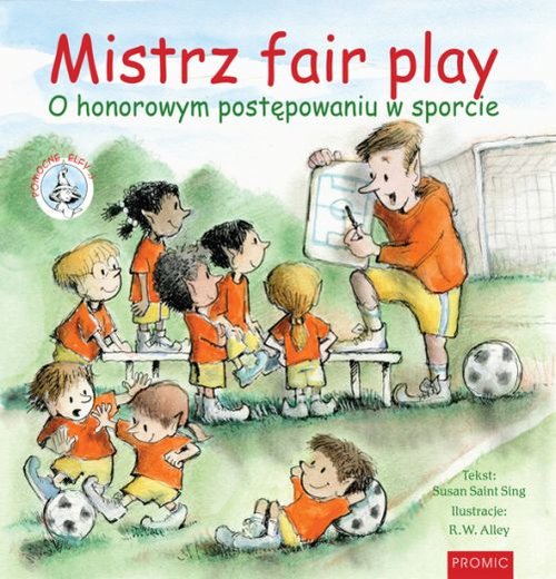 Image of Mistrz fair play O honorowym postępowaniu w sporcie