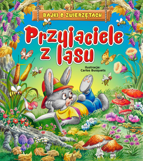 Image of Przyjaciele z lasu Bajki o zwierzętach