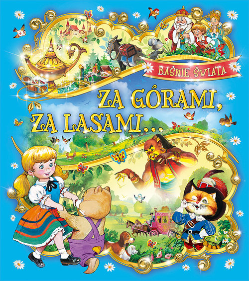 Image of Za górami, za lasami Baśnie świata