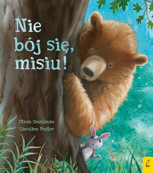 Image of Nie bój się misiu!
