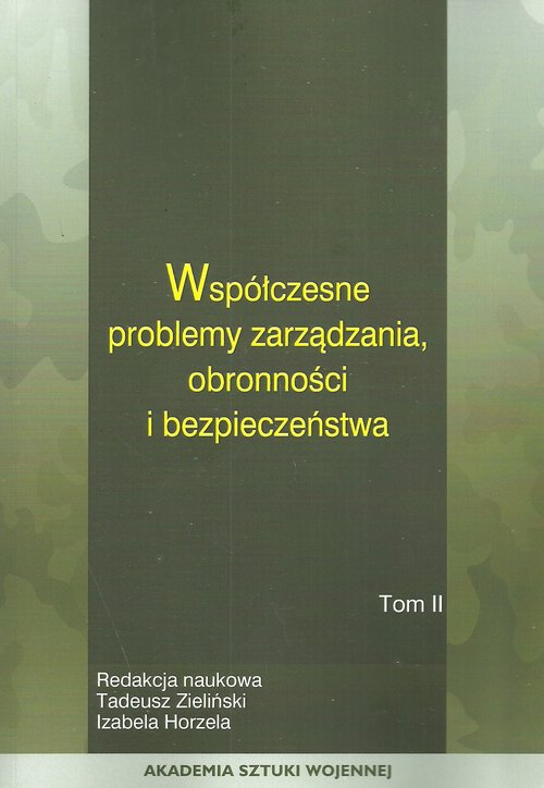 Image of Współczesne problemy zarządzania obronności i bezpieczeństwa Tom 1