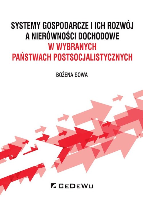 Image of Systemy gospodarcze i ich rozwój a nierówności dochodowe w wybranych państwach postsocjalistycznych
