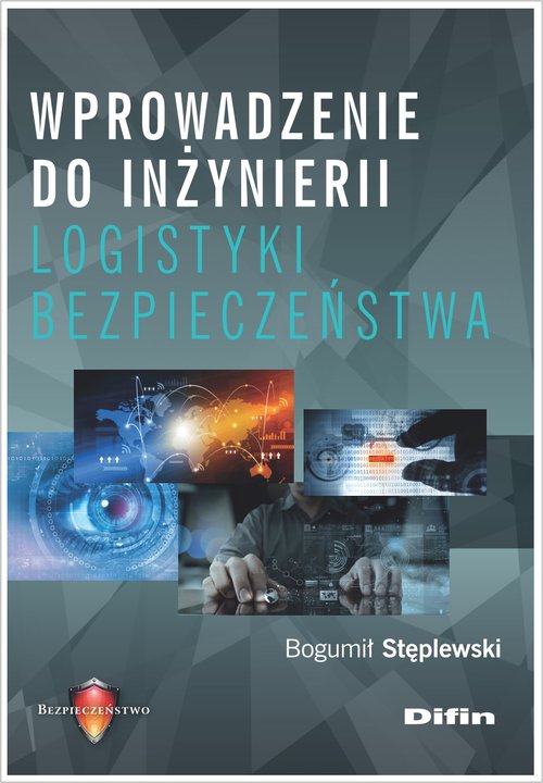 Image of Wprowadzenie do inżynierii logistyki bezpieczeństwa
