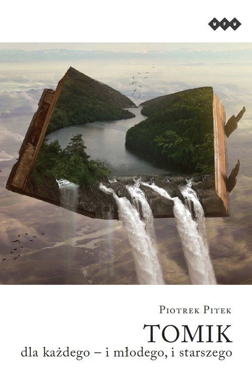 Image of Tomik dla każdego i młodego i starszego