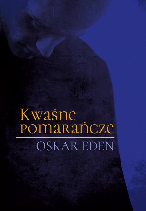 Image of Kwaśne pomarańcze