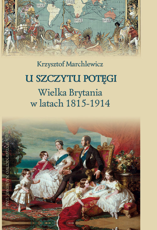 Image of U szczytu potęgi Wielka Brytania w latach 1815-1914