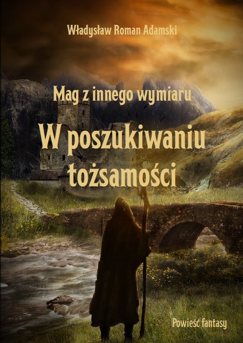 Image of Mag z innego wymiaru W poszukiwaniu tożsamości
