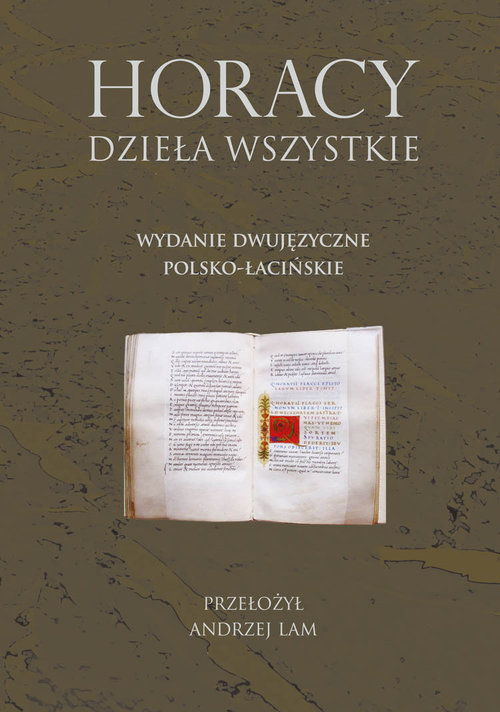 Image of Horacy Dzieła wszystkie Wydanie dwujęzyczne polsko-łacińskie