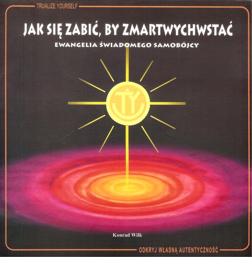 Image of Jak się zabić, by zmartwychwstać