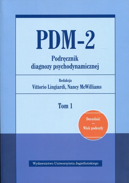 Image of PDM-2 Podręcznik diagnozy psychodynamicznej Tom 1 Dorosłość Wiek podeszły