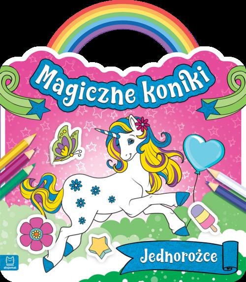 Image of Magiczne koniki Jednorożce