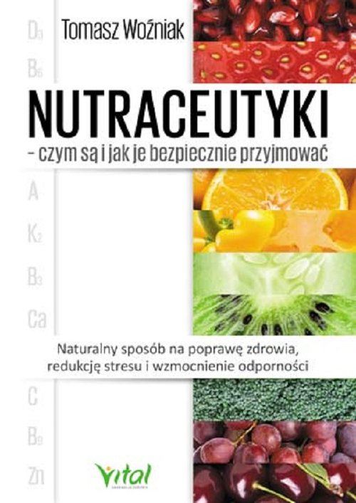 Image of Nutraceutyki czym są i jak je bezpiecznie przyjmować