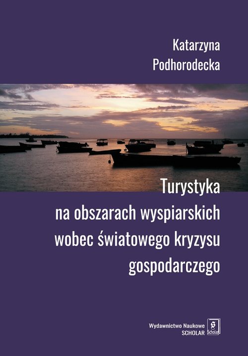 Image of Turystyka na obszarach wyspiarskich wobec światowego kryzysu gospodarczego