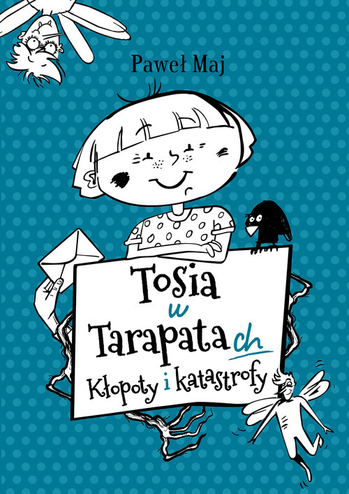 Image of Tosia w tarapatach Kłopoty i katastrofy