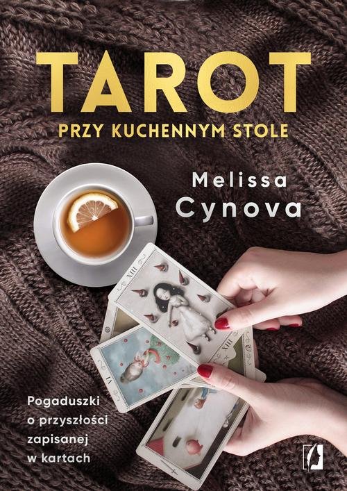 Image of Tarot przy kuchennym stole. Pogaduszki o ...