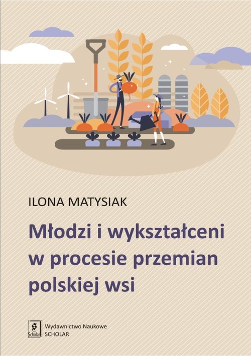 Image of Młodzi i wykształceni w procesie przemian polskiej wsi