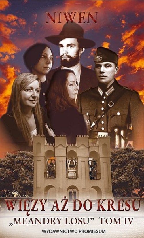 Image of Meandry losu Tom 4 Więzy aż do kresu