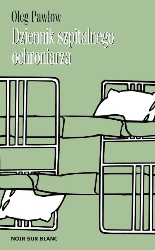 Image of Dziennik szpitalnego ochroniarza