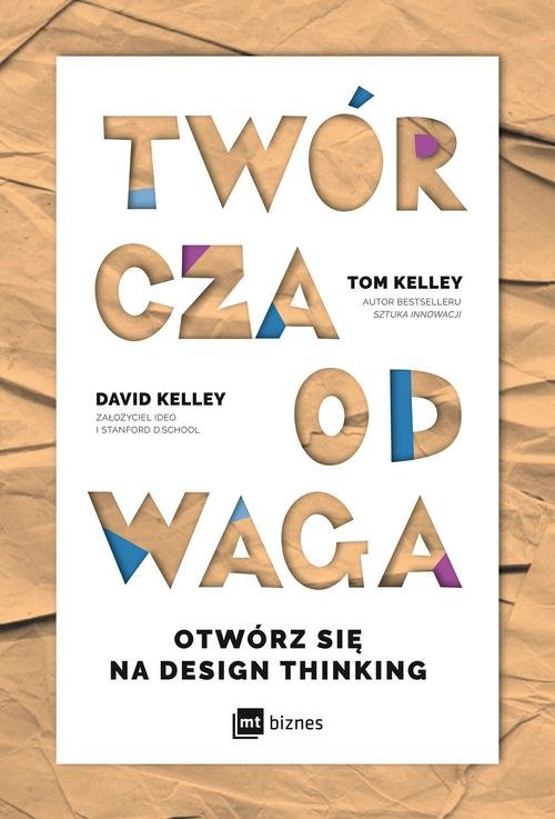 Image of Twórcza Odwaga Otwórz się na Design Thinking