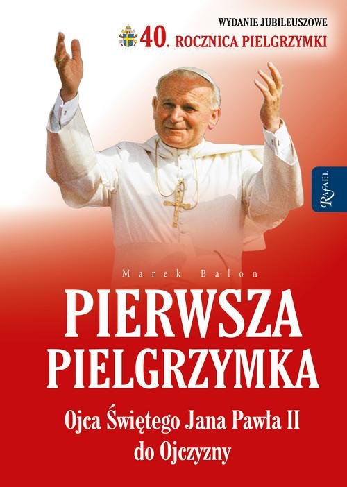 Image of Pierwsza Pielgrzymka Ojca Świętego Jana Pawła II do Ojczyzny