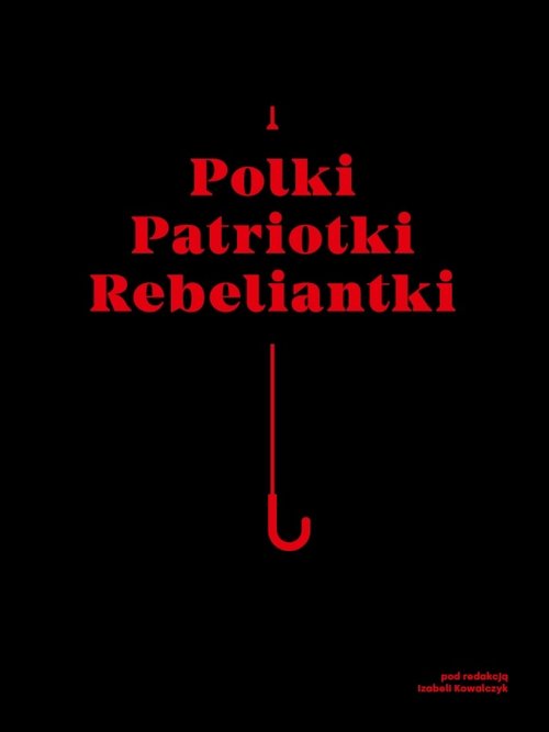 Image of Polki Patriotki Rebeliantki