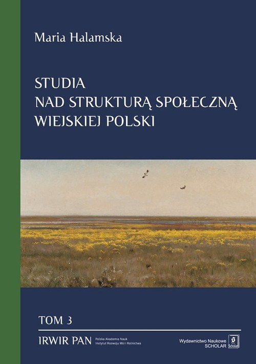 Image of Studia nad strukturą społeczną wiejskiej Polski Tom 3 Świadomościowe korelaty struktury społecznej