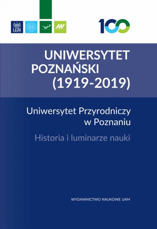 Image of Uniwersytet Przyrodniczy w Poznaniu Historia i luminarze nauki