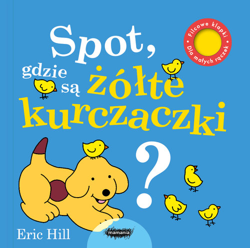 Image of Spot gdzie są żółte kurczaczki?