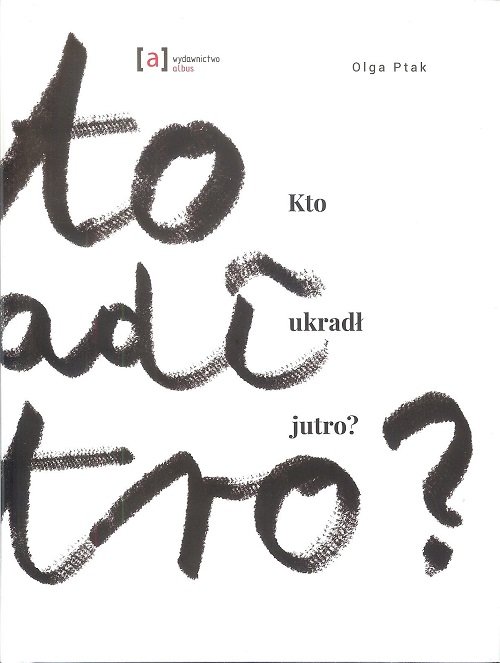 Image of Kto ukradł jutro