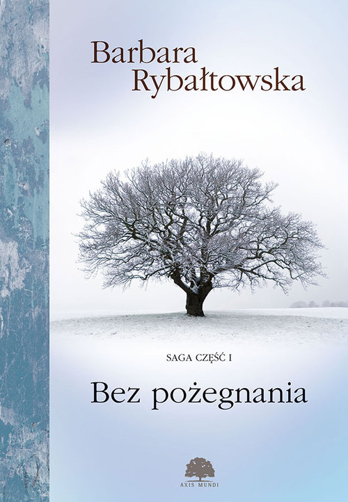 Image of Bez Pożegnania Saga Część 1