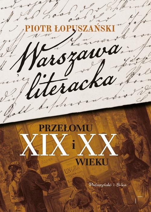 Image of Warszawa literacka przełomu XIX i XX wieku