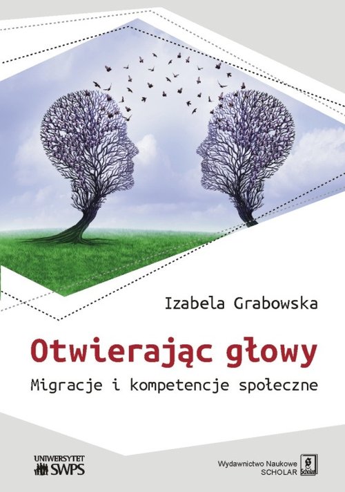 Image of Otwierając głowy Migracje i kompetencje społeczne