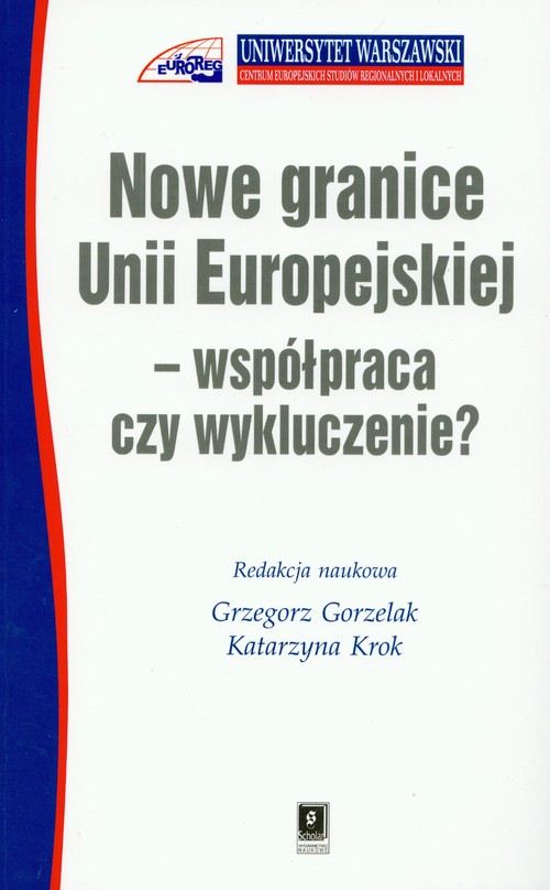 Image of Nowe granice Unii Europejskiej współpraca czy wykluczenie