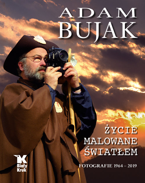 Image of Adam Bujak Życie malowane światłem. Fotografie 1964- 2019