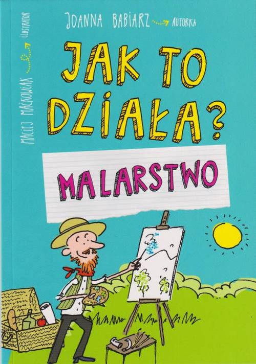 Image of Jak to działa? Malarstwo