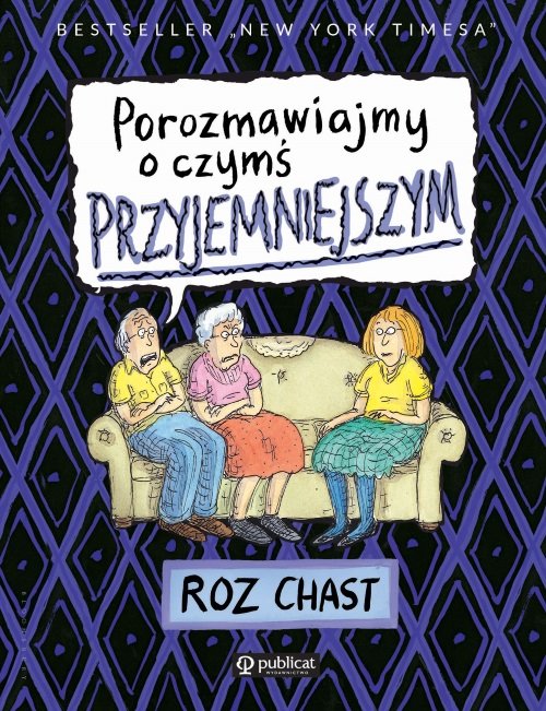 Image of Porozmawiajmy o czymś przyjemniejszym