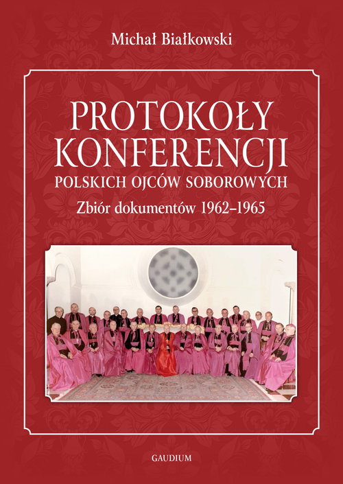 Image of Protokoły konferencji polskich ojców soborowych Zbiór dokumentów 1962-1965.