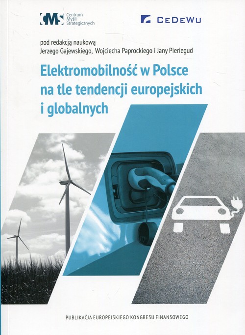 Image of Elektromobilność w Polsce na tle tendencji europejskich i globalnych