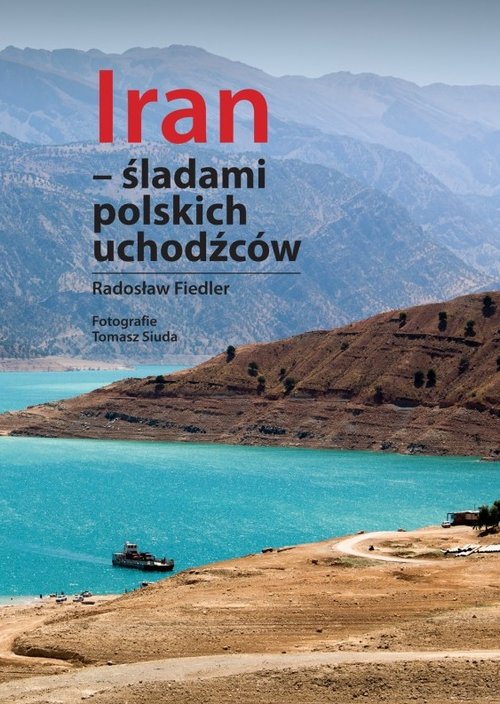 Image of Iran śladami polskich uchodźców