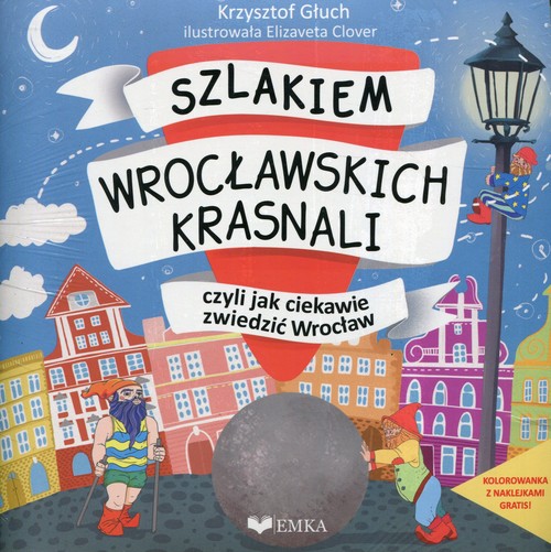 Image of Szlakiem wrocławskich krasnali, czyli jak ciekawie zwiedzić Wrocław + kolorowanka