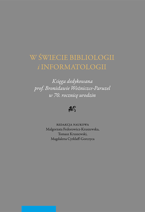 Image of W świecie bibliologii i informatologii