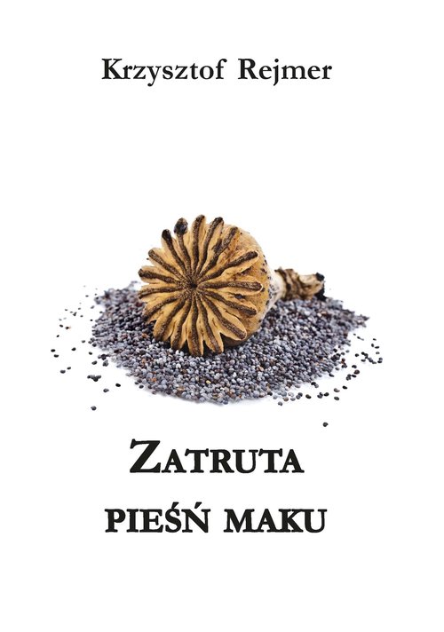 Image of Zatruta pieśń maku