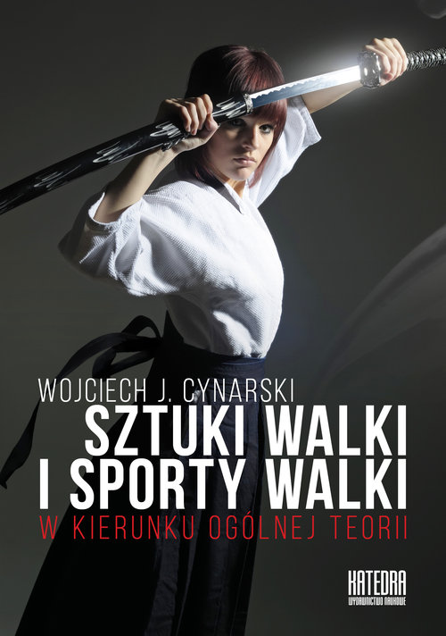 Image of Sztuki walki i sporty walki W kierunku ogólnej teorii